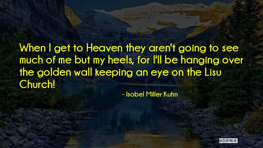 Not Hanging On To The Past Quotes By Isobel Miller Kuhn