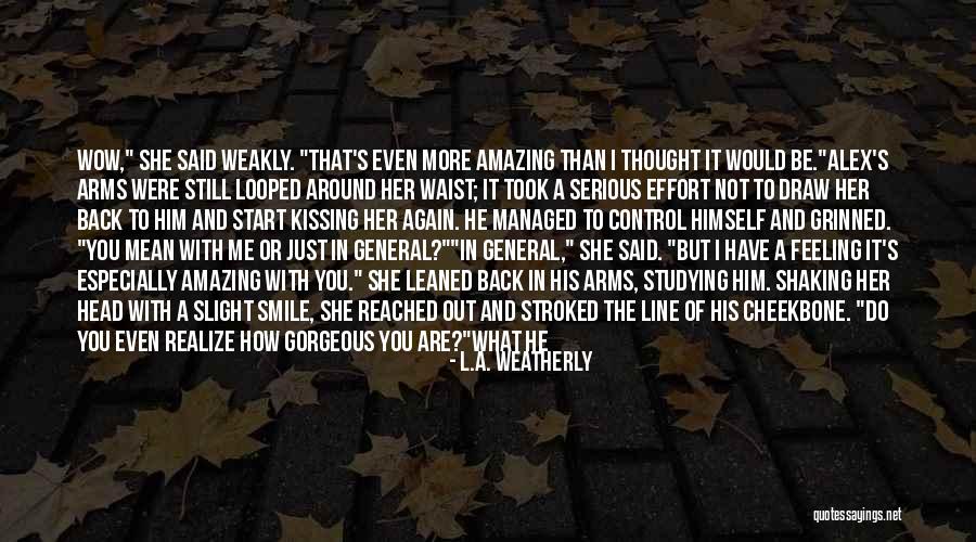 Not Happening Again Quotes By L.A. Weatherly Not Happening Again Quotes By L.A. Weatherly