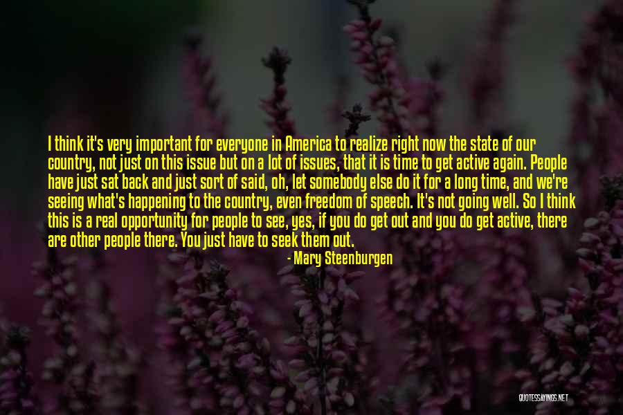 Not Happening Again Quotes By Mary Steenburgen Not Happening Again Quotes By Mary Steenburgen