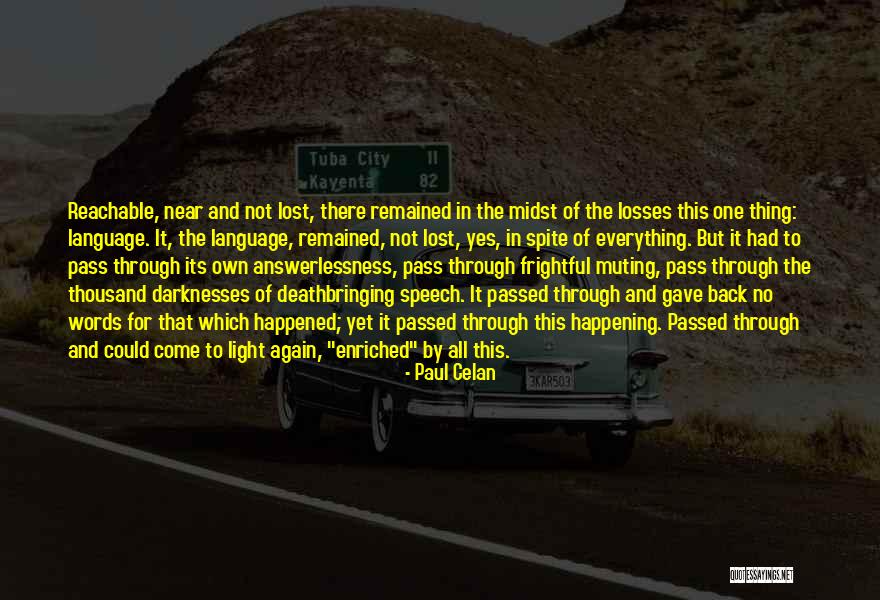 Not Happening Again Quotes By Paul Celan Not Happening Again Quotes By Paul Celan