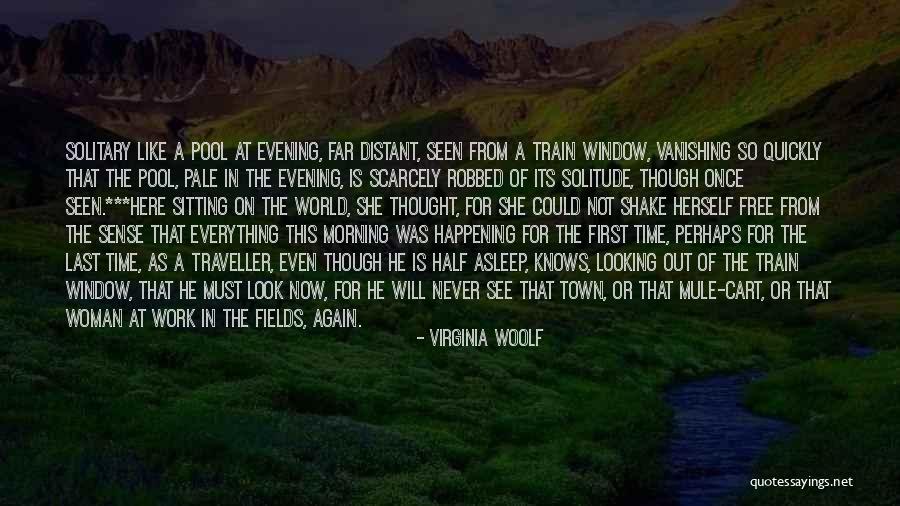 Not Happening Again Quotes By Virginia Woolf