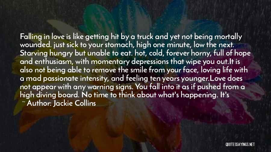 Not Happening Love Quotes By Jackie Collins