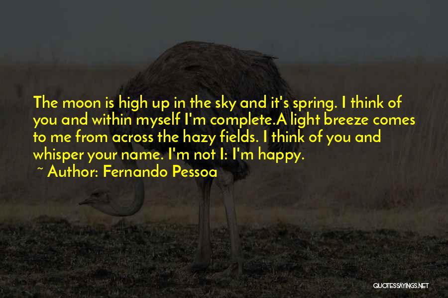 Not Happy In Love Quotes By Fernando Pessoa