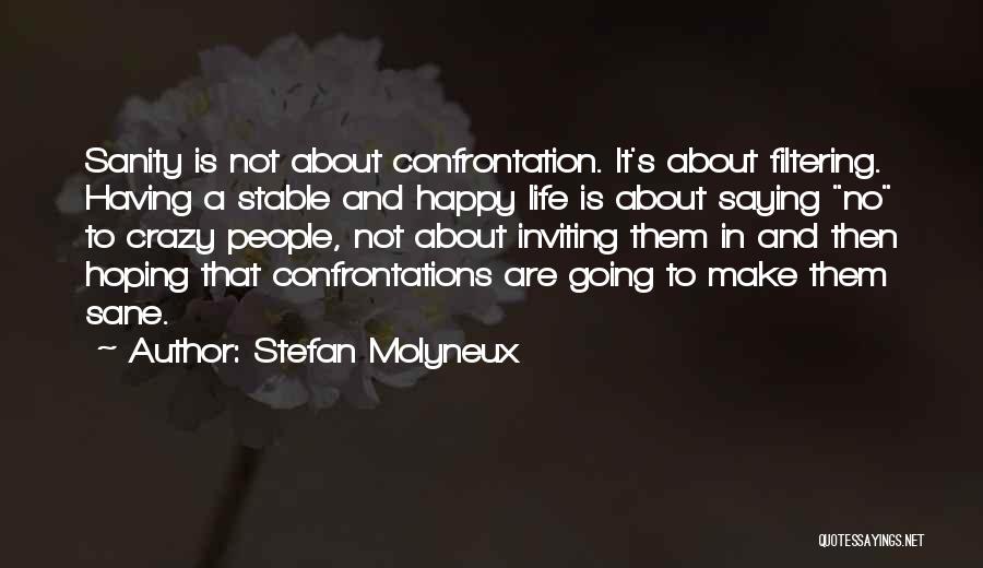 Not Happy In Relationships Quotes By Stefan Molyneux