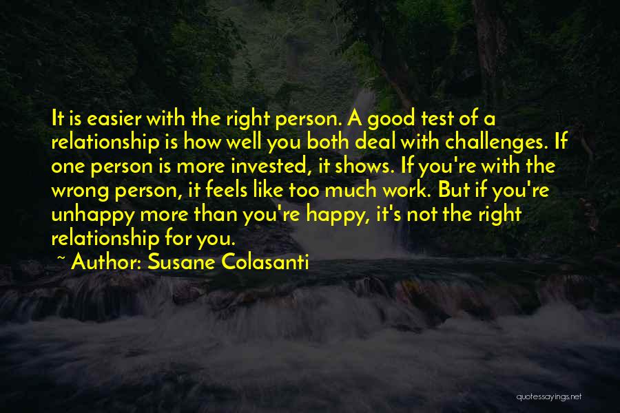 Not Happy Relationship Quotes By Susane Colasanti