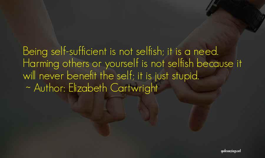 Not Harming Yourself Quotes By Elizabeth Cartwright