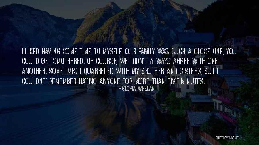Not Hating Anyone Quotes By Gloria Whelan Not Hating Anyone Quotes By Gloria Whelan