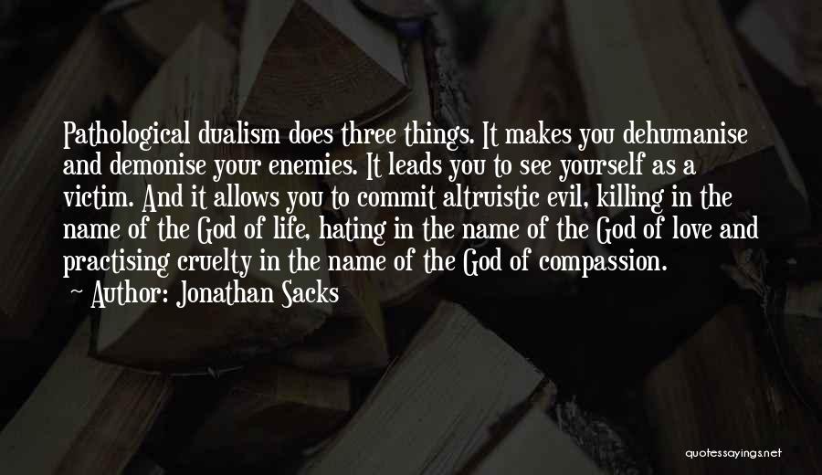 Not Hating Enemies Quotes By Jonathan Sacks