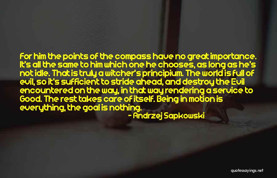 Not Have A Care In The World Quotes By Andrzej Sapkowski Not Have A Care In The World Quotes By Andrzej Sapkowski