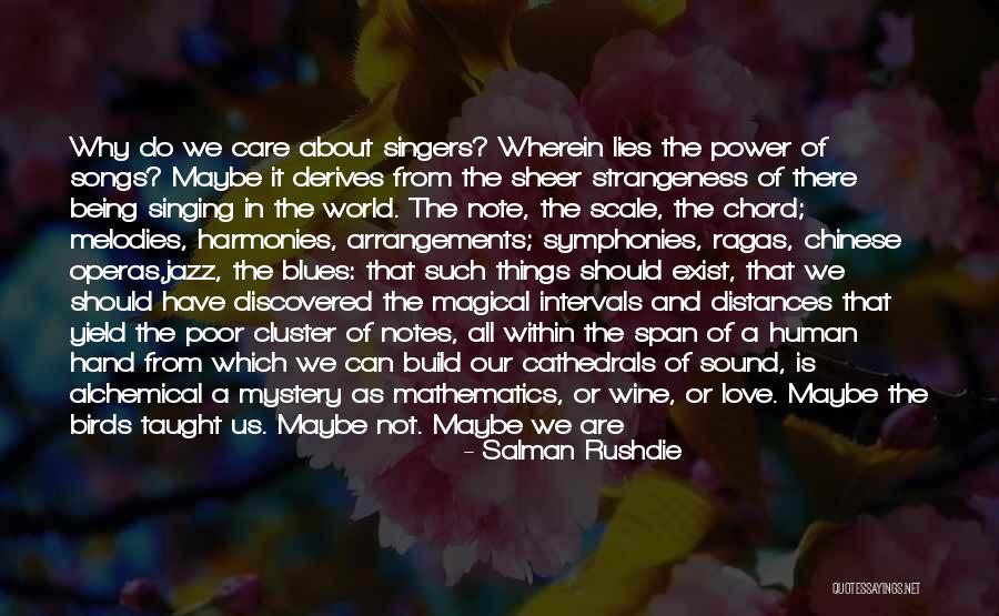 Not Have A Care In The World Quotes By Salman Rushdie Not Have A Care In The World Quotes By Salman Rushdie