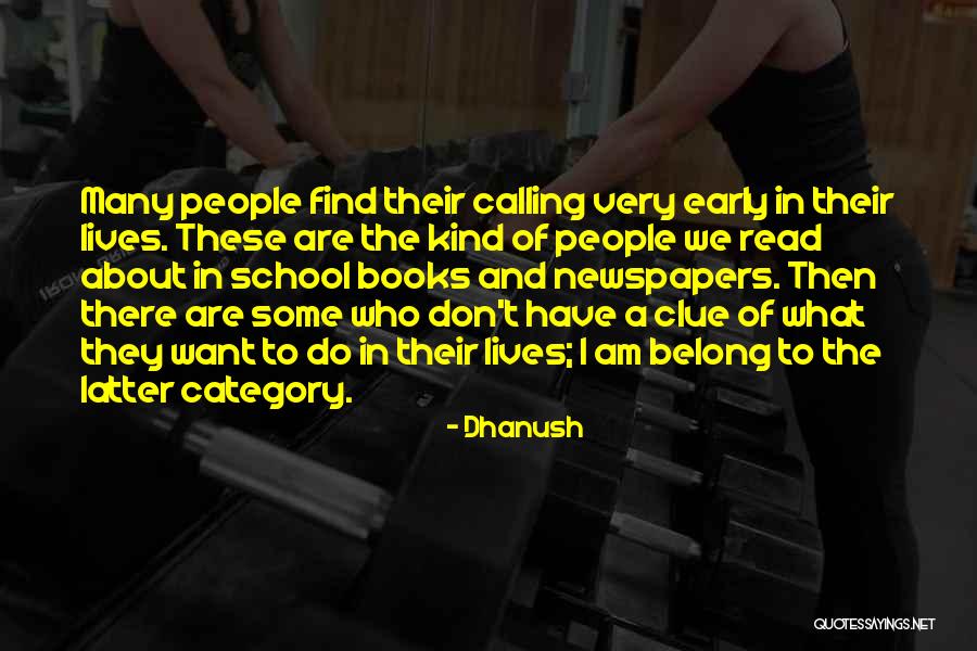 Not Having A Clue Quotes By Dhanush Not Having A Clue Quotes By Dhanush