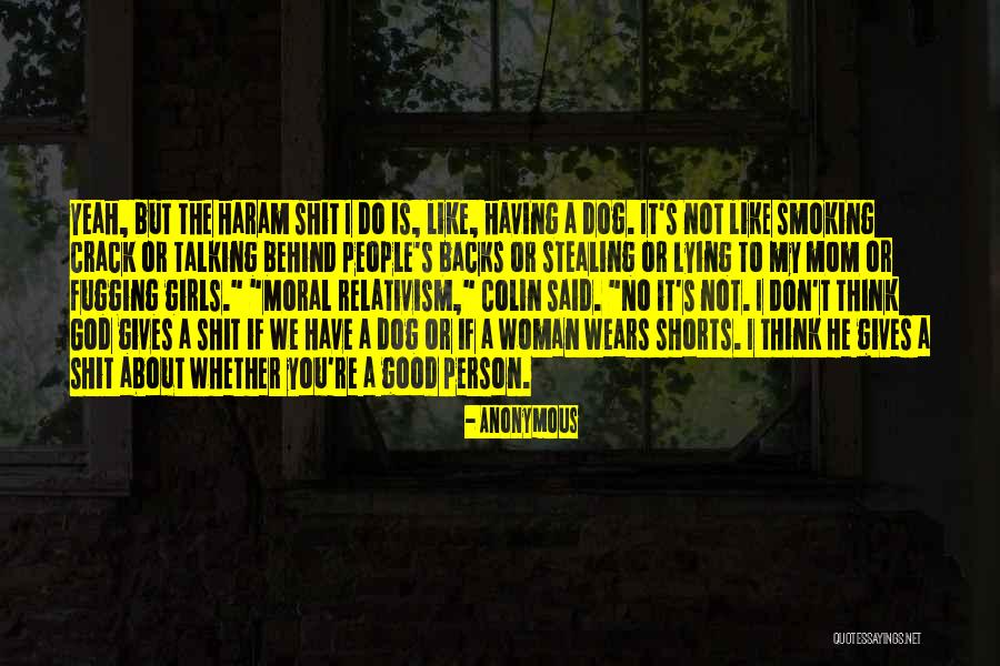 Not Having A Dog Quotes By Anonymous Not Having A Dog Quotes By Anonymous