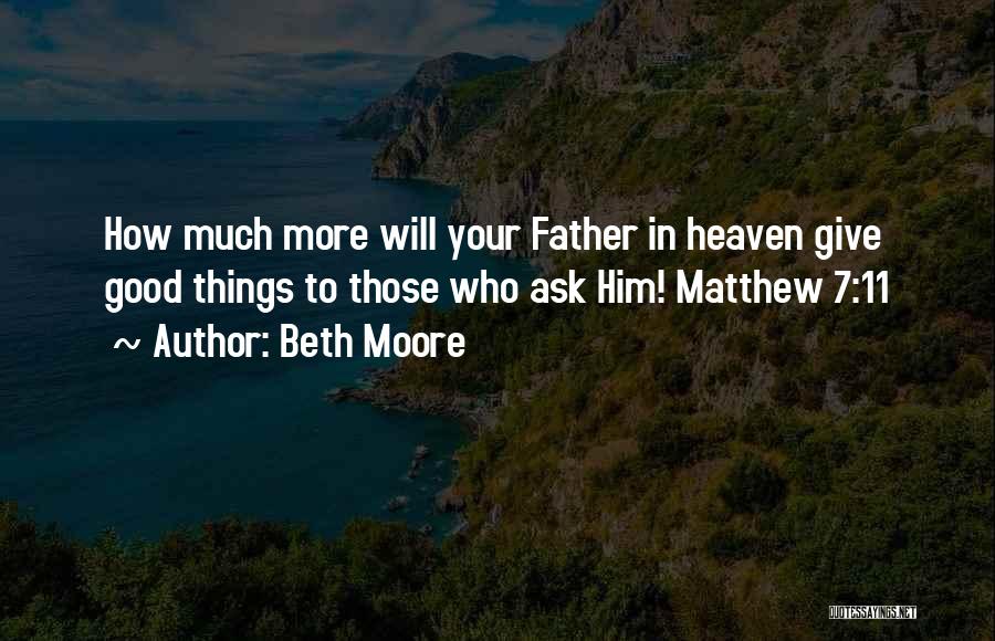 Not Having A Good Father Quotes By Beth Moore