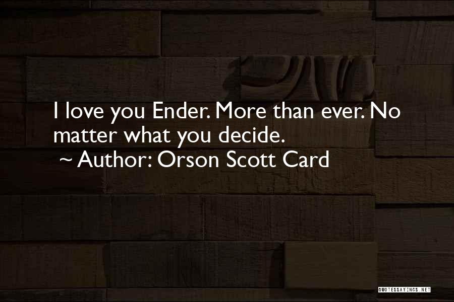 Not Having A Valentine Quotes By Orson Scott Card