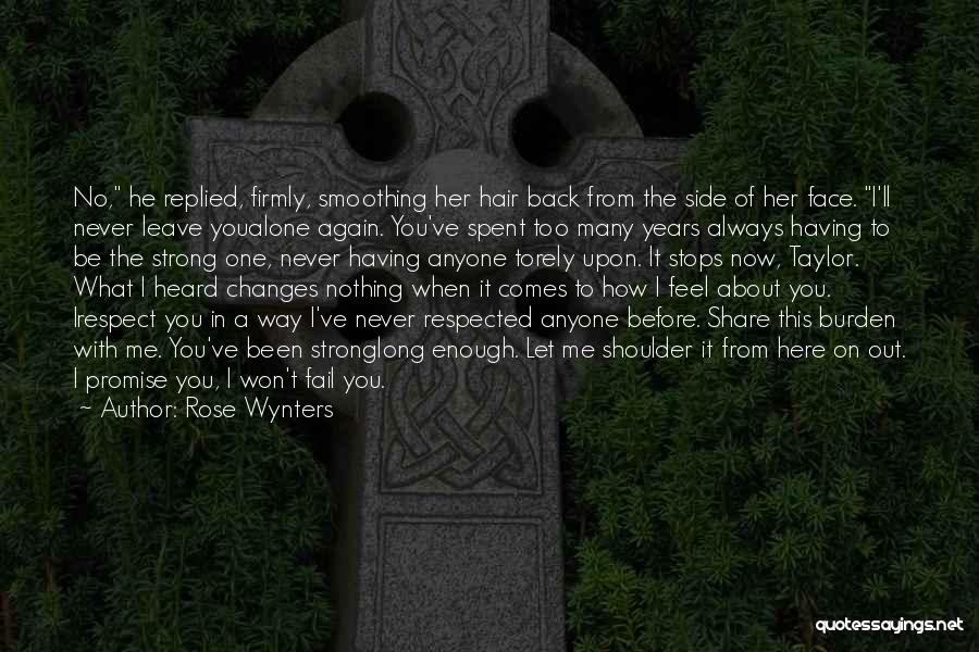 Not Having Anyone To Rely On Quotes By Rose Wynters
