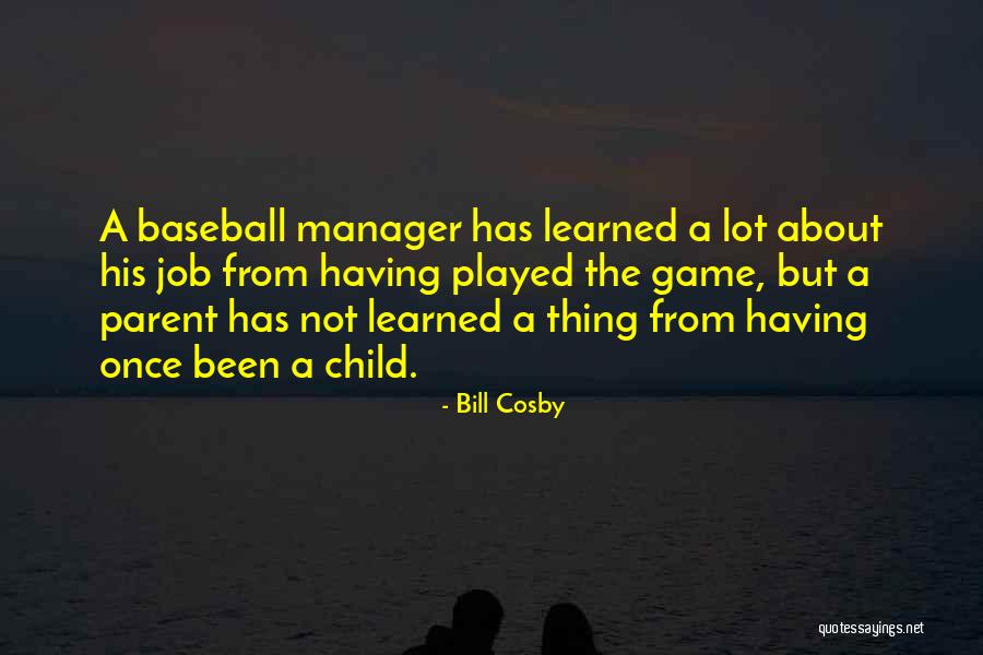 Not Having Children Quotes By Bill Cosby Not Having Children Quotes By Bill Cosby