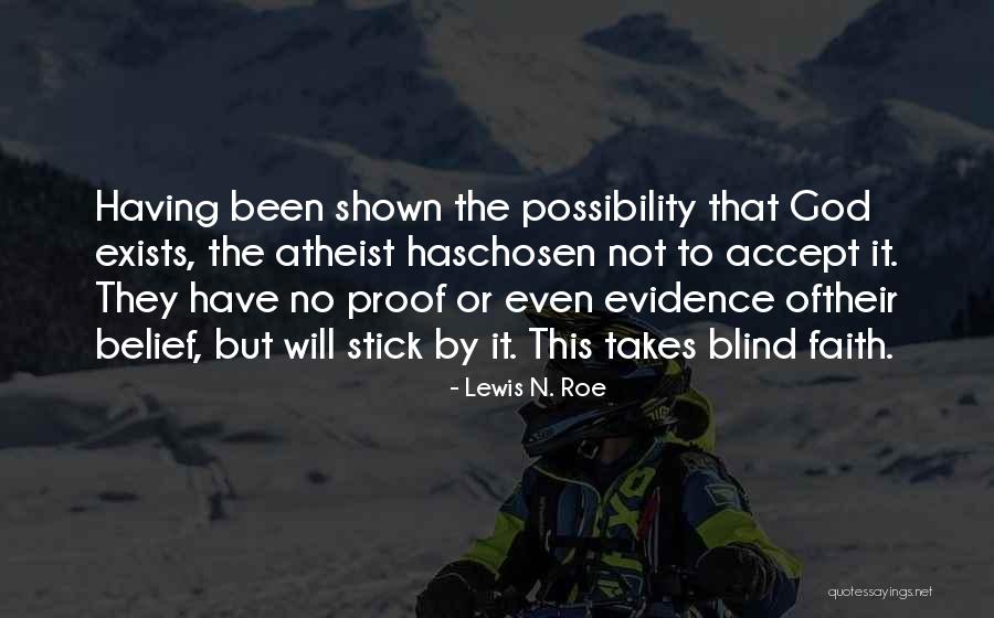 Not Having Faith Quotes By Lewis N. Roe Not Having Faith Quotes By Lewis N. Roe