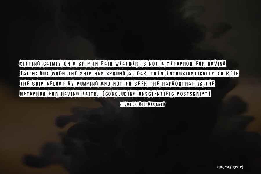Not Having Faith Quotes By Soren Kierkegaard Not Having Faith Quotes By Soren Kierkegaard