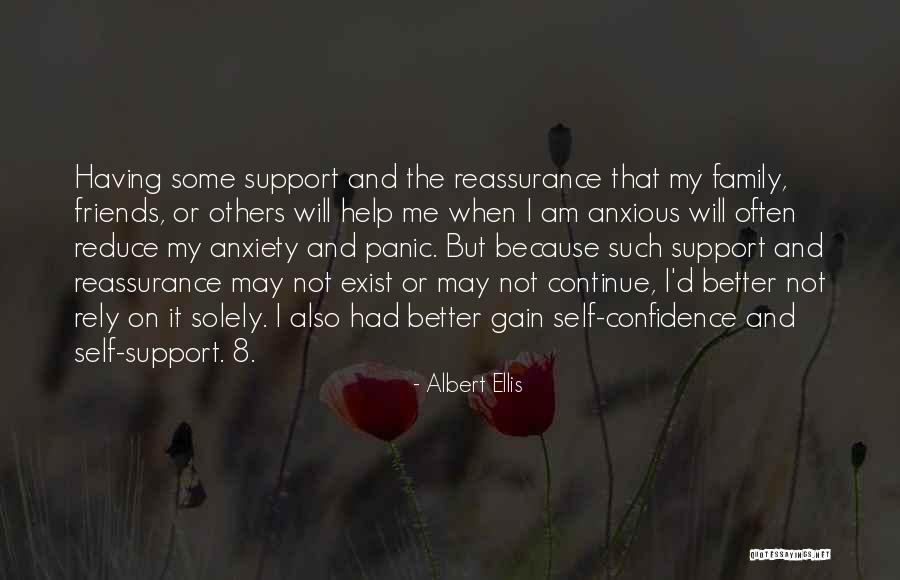 Not Having Family Support Quotes By Albert Ellis