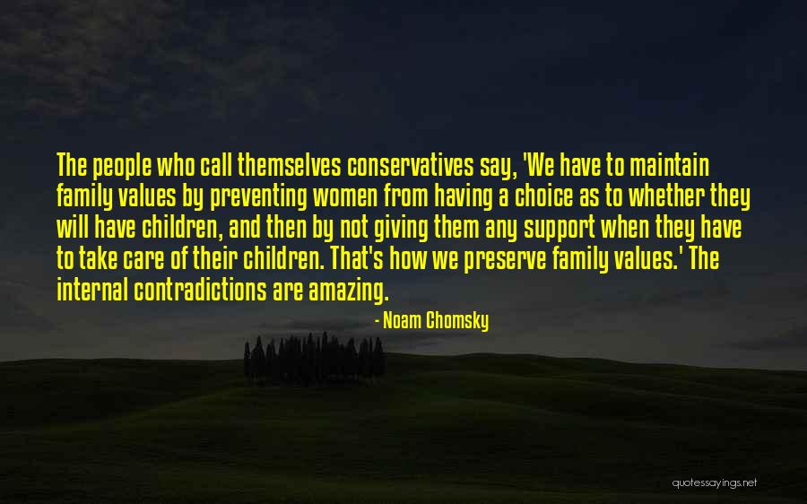 Not Having Family Support Quotes By Noam Chomsky Not Having Family Support Quotes By Noam Chomsky