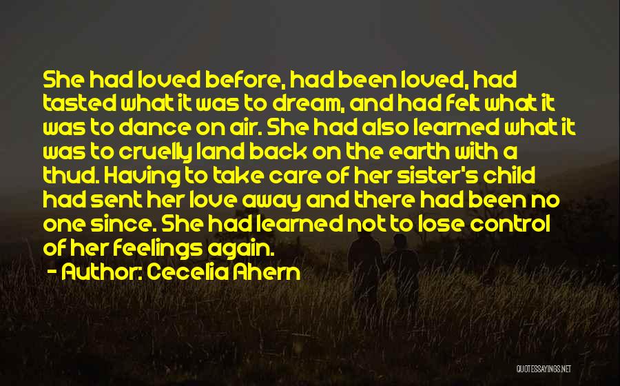 Not Having Feelings Quotes By Cecelia Ahern