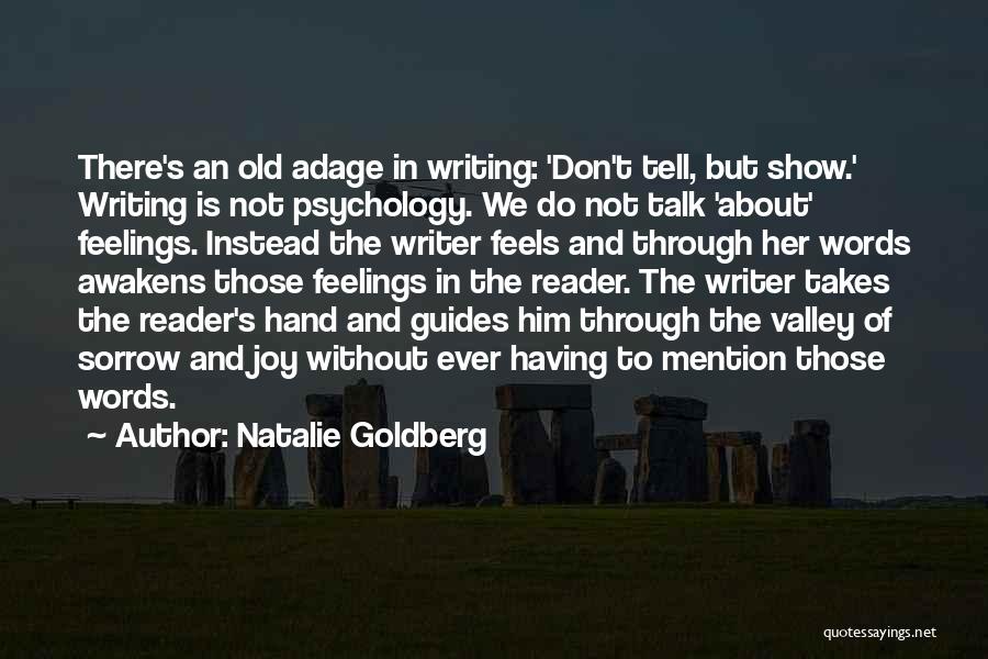 Not Having Feelings Quotes By Natalie Goldberg