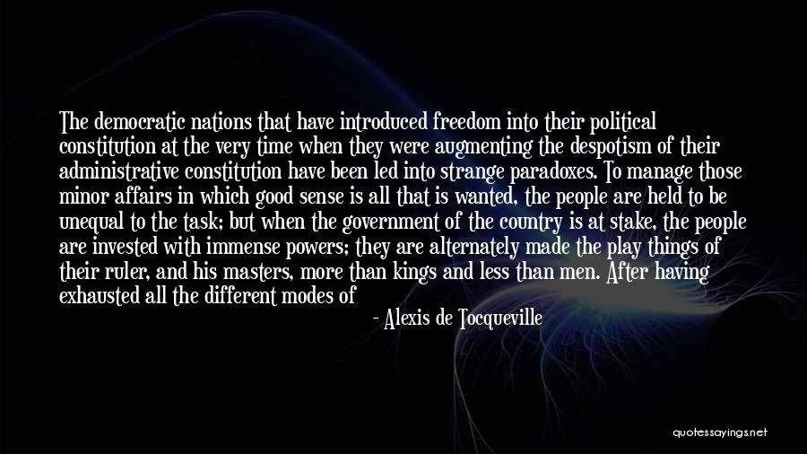 Not Having Freedom Quotes By Alexis De Tocqueville Not Having Freedom Quotes By Alexis De Tocqueville