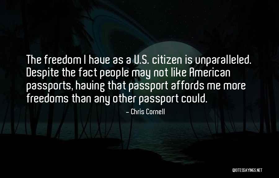 Not Having Freedom Quotes By Chris Cornell Not Having Freedom Quotes By Chris Cornell