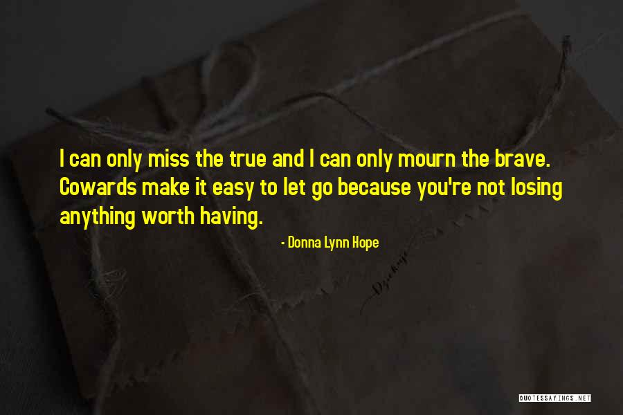 Not Having Hope Quotes By Donna Lynn Hope