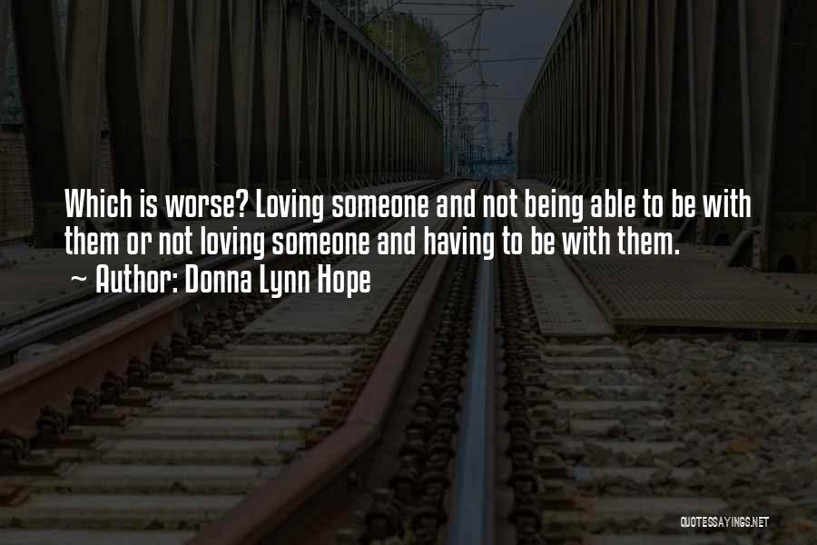 Not Having Hope Quotes By Donna Lynn Hope