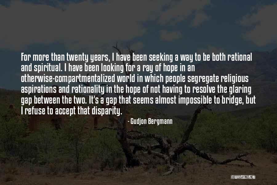 Not Having Hope Quotes By Gudjon Bergmann Not Having Hope Quotes By Gudjon Bergmann