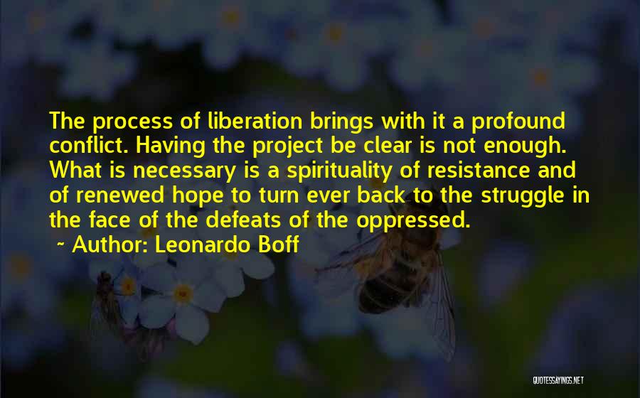 Not Having Hope Quotes By Leonardo Boff