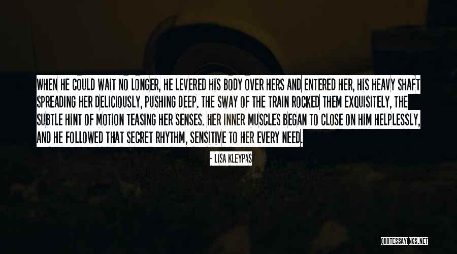 Not Having Muscles Quotes By Lisa Kleypas Not Having Muscles Quotes By Lisa Kleypas