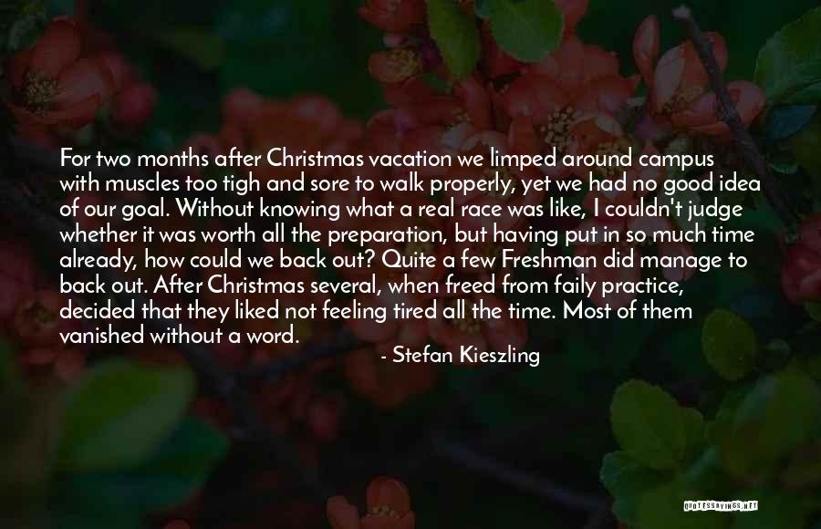Not Having Muscles Quotes By Stefan Kieszling Not Having Muscles Quotes By Stefan Kieszling