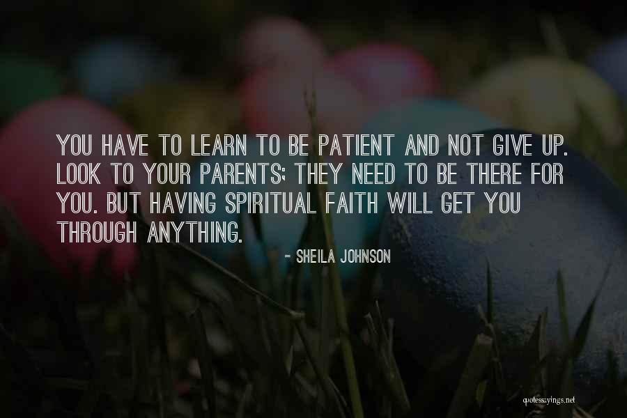 Not Having Parents Quotes By Sheila Johnson Not Having Parents Quotes By Sheila Johnson