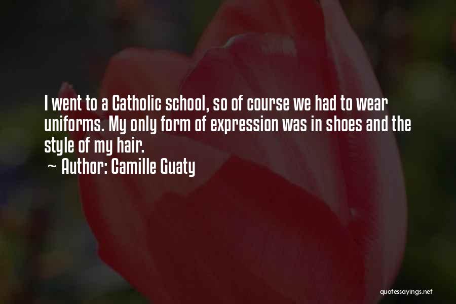 Not Having School Uniforms Quotes By Camille Guaty