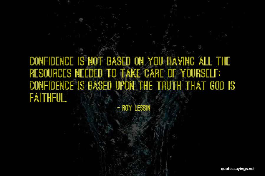 Not Having Self Confidence Quotes By Roy Lessin Not Having Self Confidence Quotes By Roy Lessin
