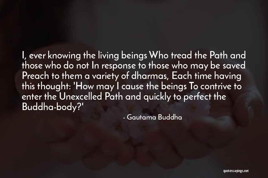 Not Having The Perfect Body Quotes By Gautama Buddha