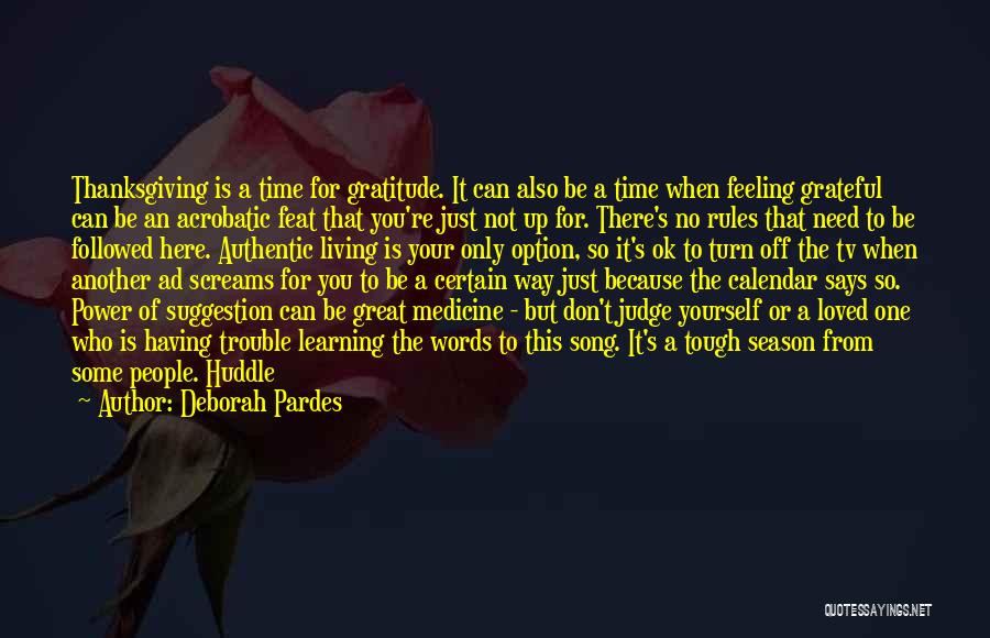 Not Having Time For Yourself Quotes By Deborah Pardes