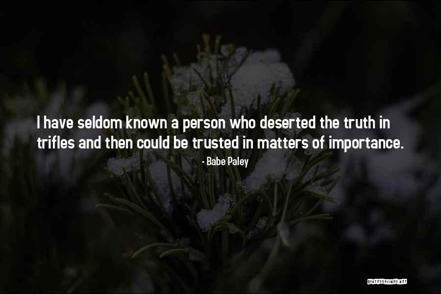 Not Having Trust Issues Quotes By Babe Paley Not Having Trust Issues Quotes By Babe Paley