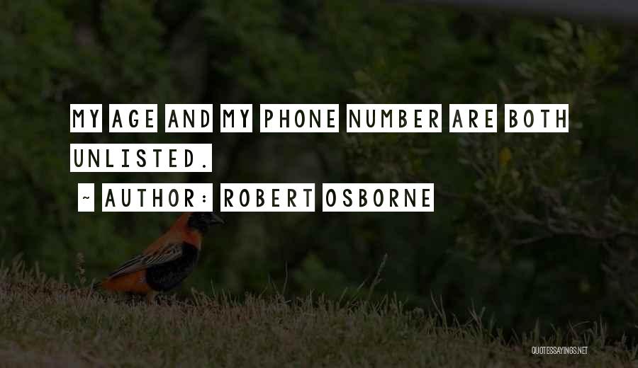 Not Having Your Phone Quotes By Robert Osborne