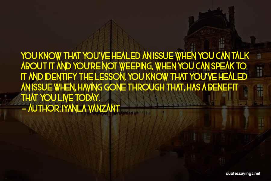 Not Healed Quotes By Iyanla Vanzant