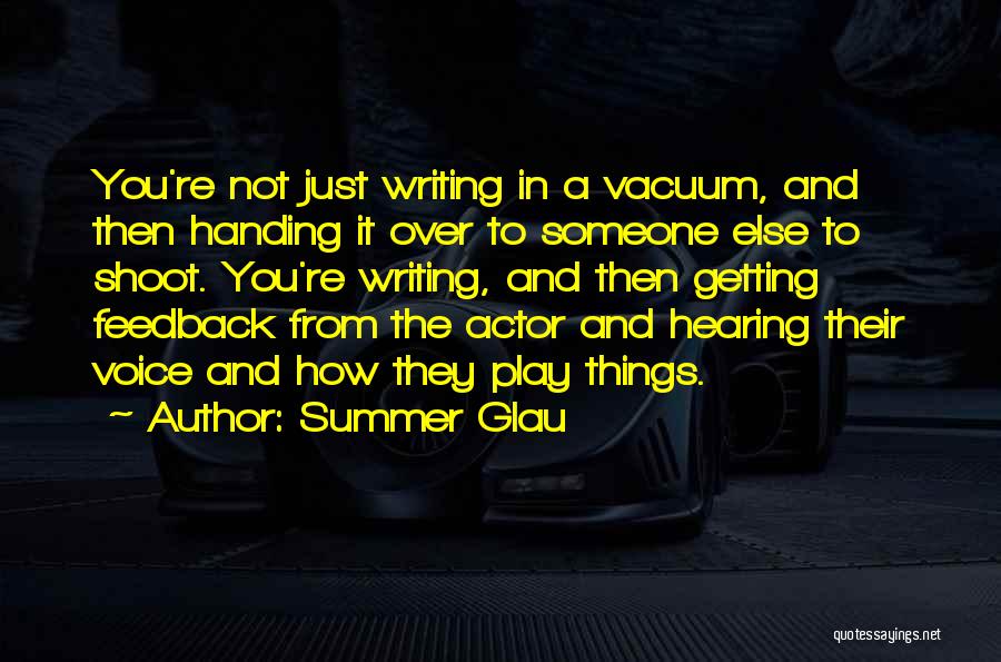 Not Hearing From You Quotes By Summer Glau