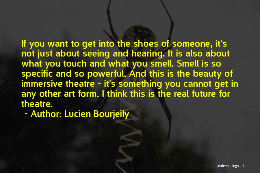 Not Hearing What You Want Quotes By Lucien Bourjeily