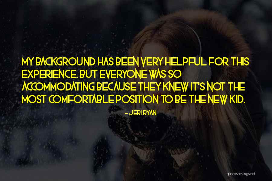 Not Helpful Quotes By Jeri Ryan Not Helpful Quotes By Jeri Ryan