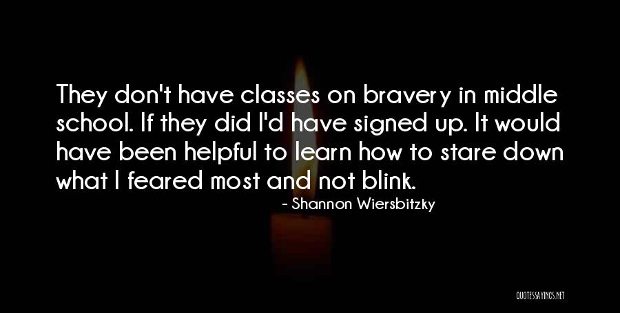 Not Helpful Quotes By Shannon Wiersbitzky Not Helpful Quotes By Shannon Wiersbitzky