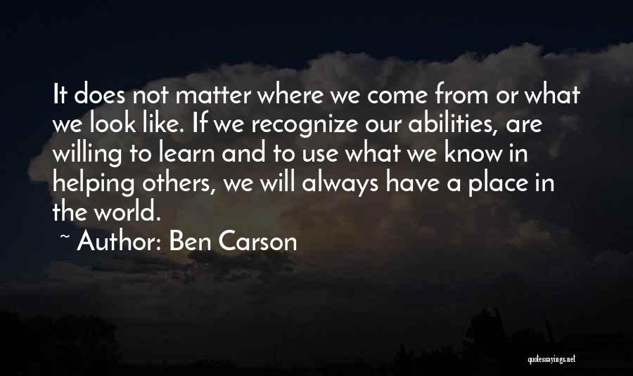 Not Helping Others Quotes By Ben Carson