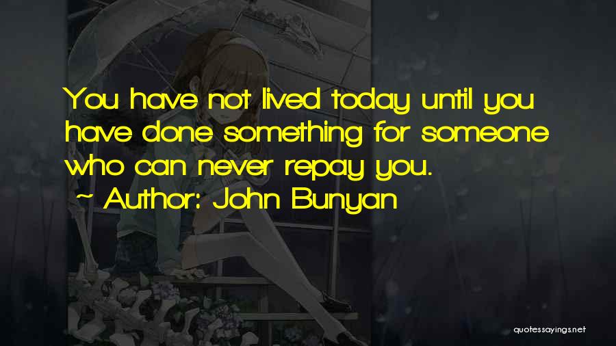 Not Helping Others Quotes By John Bunyan