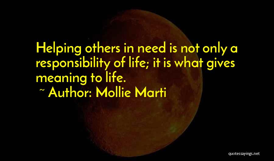 Not Helping Others Quotes By Mollie Marti