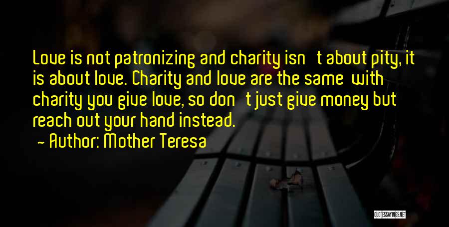 Not Helping Others Quotes By Mother Teresa